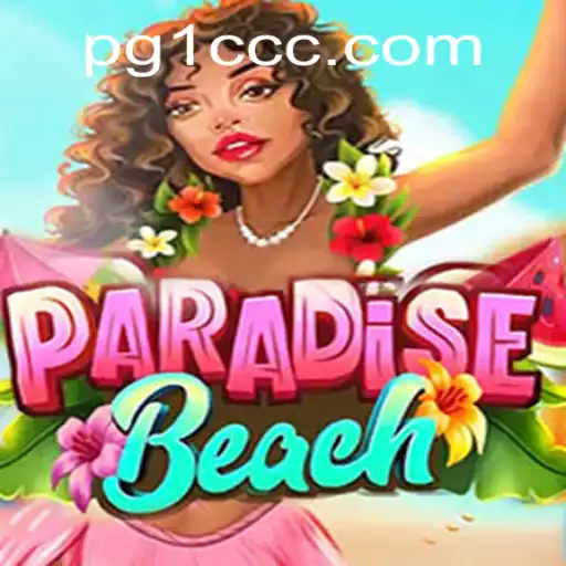 Descubra o Fascinante Mundo de ParadiseBeach com 1CCC.com
